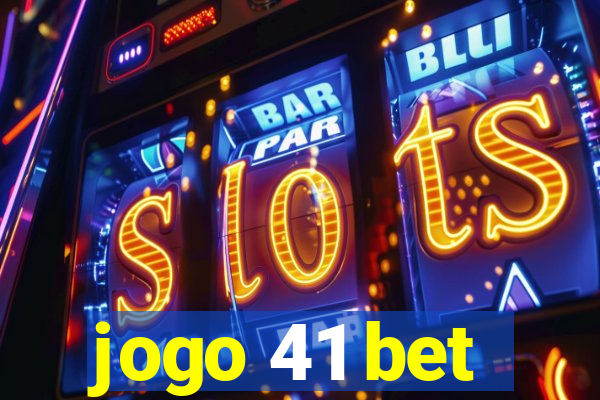 jogo 41 bet